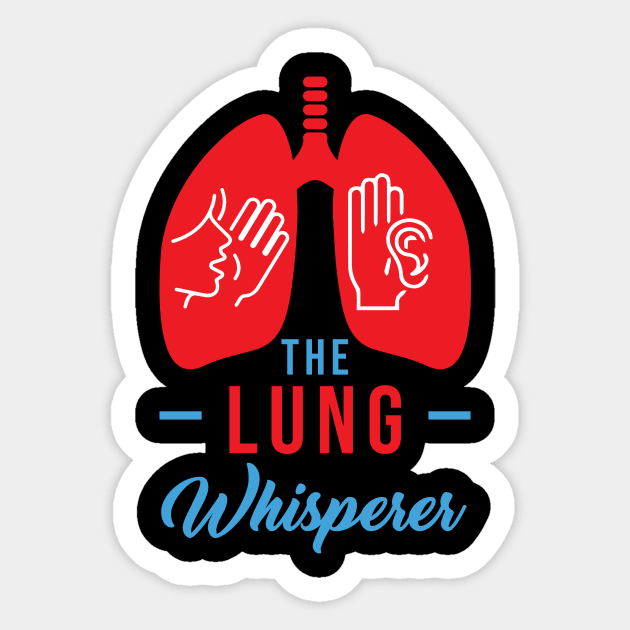 Respiratory Therapist Gift - The Lung Whisperer Sticker by ScottsRed